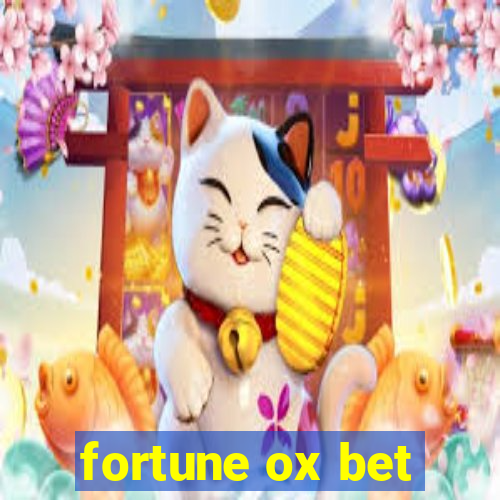 fortune ox bet